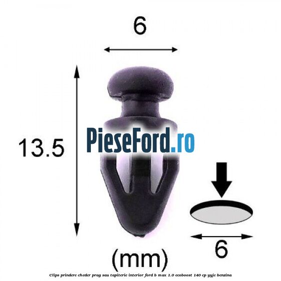 Clips prindere cheder prag sau tapiterie interior Ford B-Max 1.0 EcoBoost 140 cp YYJC benzina