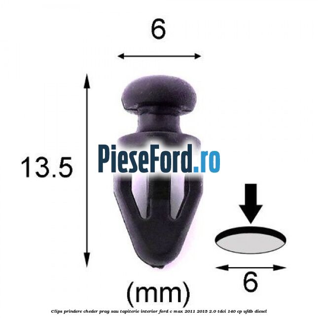 Clips prindere cheder prag sau tapiterie interior Ford C-Max 2011-2015 2.0 TDCi 140 cp UFDB diesel