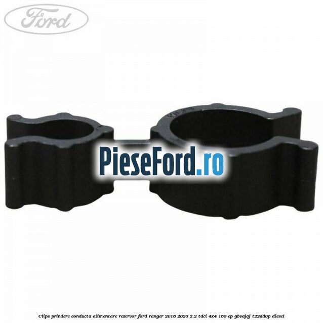 Clips prindere conducta alimentare rezervor Ford Ranger 2016-2020 2.2 TDCi 4x4 160 cp Clips prindere conducta alimentare rezervor Ford Ranger 2016-2020 2.2 TDCi 4x4 160 cp GBVAJQJ, T22DD0P diesel