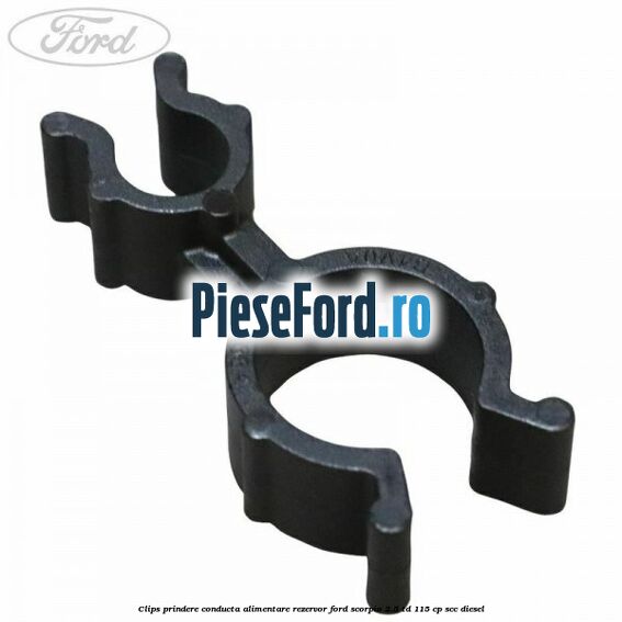 Clips prindere conducta alimentare rezervor Ford Scorpio 2.5 TD 115 cp SCC diesel