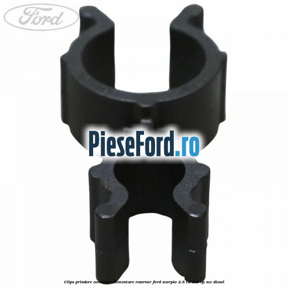 Clips prindere conducta alimentare rezervor Ford Scorpio 2.5 TD 115 cp SCC diesel