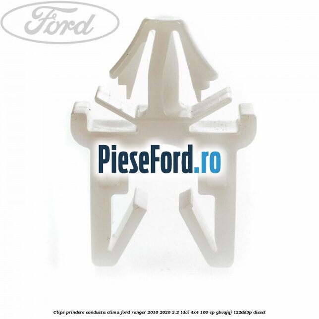 Clips prindere conducta clima Ford Ranger 2016-2020 2.2 TDCi 4x4 160 cp GBVAJQJ, T22DD0P diesel