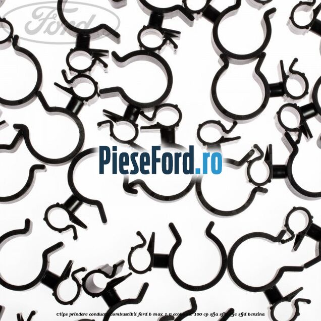 Clips prindere conducta combustibil Ford B-Max 1.0 EcoBoost 100 cp SFJA, SFJB, SFJC, SFJD benzina