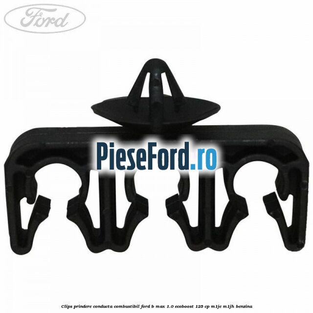 Clips prindere conducta combustibil Ford B-Max 1.0 EcoBoost 125 cp M1JE, M1JH benzina
