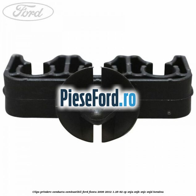Clips prindere conducta combustibil Ford Fiesta 2008-2012 1.25 82 cp SNJA, SNJB, SNJC, SNJD benzina