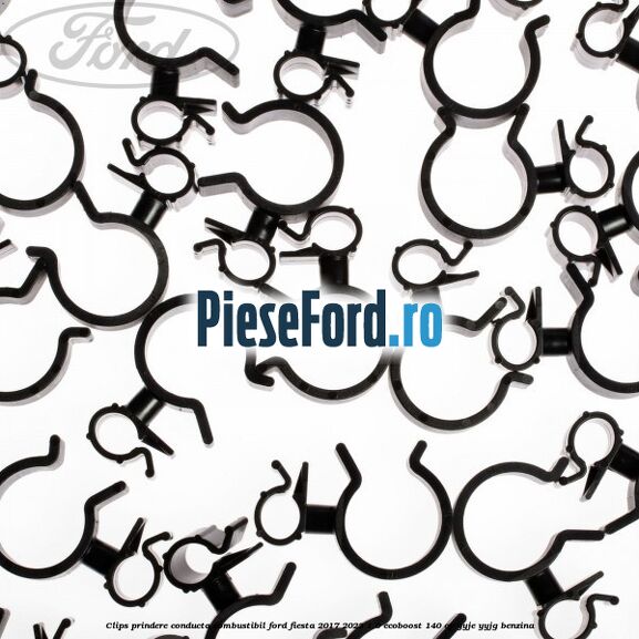 Clips prindere conducta combustibil Ford Fiesta 2017-2023 1.0 EcoBoost 140 cp YYJE, YYJG benzina