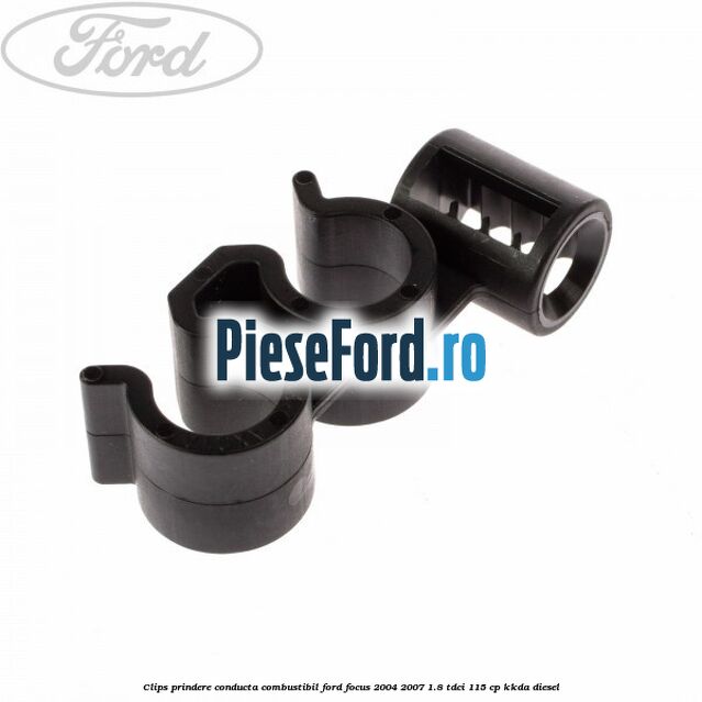 Clips prindere conducta combustibil Ford Focus 2004-2007 1.8 TDCi 115 cp Clips prindere conducta combustibil Ford Focus 2004-2007 1.8 TDCi 115 cp KKDA diesel