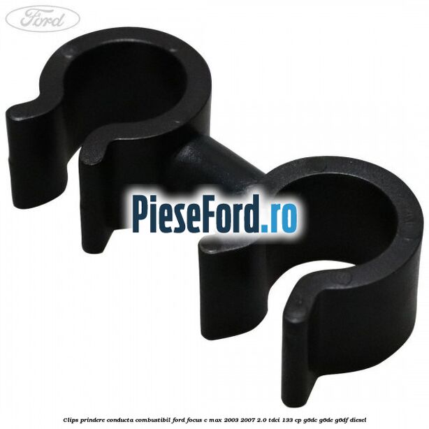 Clips prindere conducta combustibil Ford Focus C-Max 2003-2007 2.0 TDCi 133 cp G6DC, G6DE, G6DF diesel