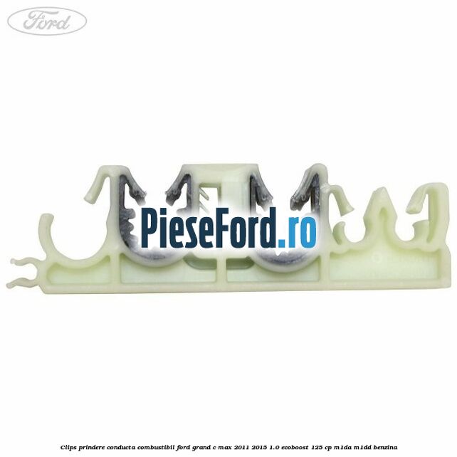 Clips prindere conducta combustibil Ford Grand C-Max 2011-2015 1.0 EcoBoost 125 cp Clips prindere conducta combustibil Ford Grand C-Max 2011-2015 1.0 EcoBoost 125 cp M1DA, M1DD benzina