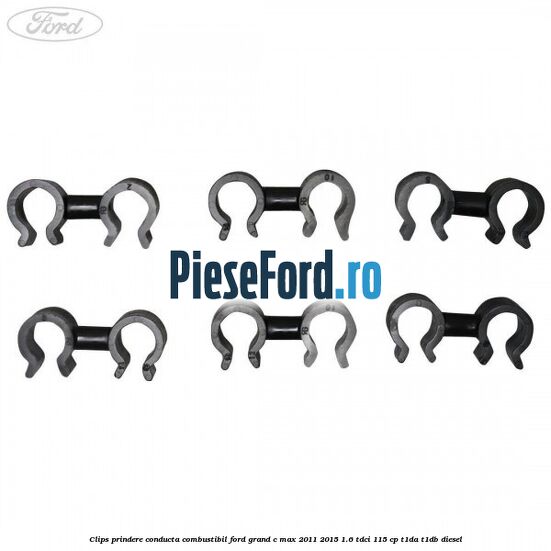 Clips prindere conducta combustibil Ford Grand C-Max 2011-2015 1.6 TDCi 115 cp T1DA, T1DB diesel