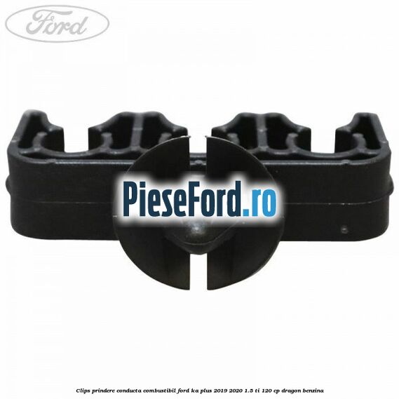 Clips prindere conducta combustibil Ford Ka plus 2019-2020 1.5 Ti 120 cp dragon benzina