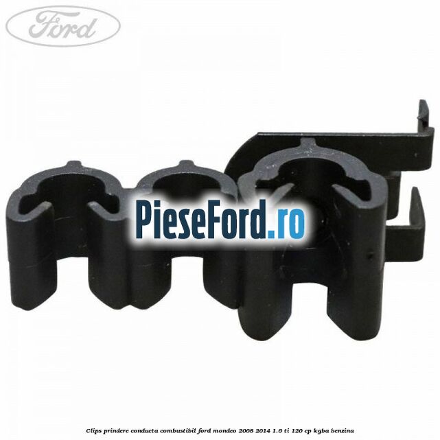 Clips prindere conducta combustibil Ford Mondeo 2008-2014 1.6 Ti 120 cp KGBA benzina