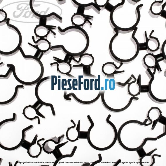 Clips prindere conducta combustibil Ford Tourneo Connect 2013-2018 1.0 EcoBoost 100 cp B3GA, M2GA, M2GB benzina