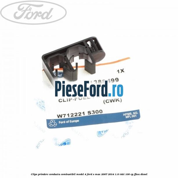 Clips prindere conducta combustibil model 4 Ford S-Max 2007-2014 1.8 TDCi 100 cp FFWA diesel