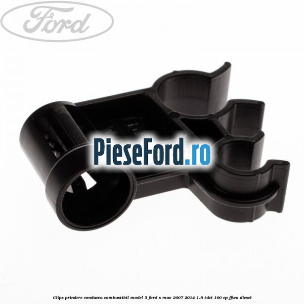 Clips prindere conducta combustibil model 5 Ford S-Max 2007-2014 1.8 TDCi 100 cp Clips prindere conducta combustibil model 5 Ford S-Max 2007-2014 1.8 TDCi 100 cp FFWA diesel