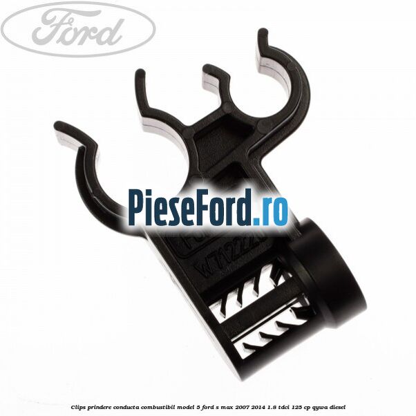 Clips prindere conducta combustibil model 5 Ford S-Max 2007-2014 1.8 TDCi 125 cp QYWA diesel