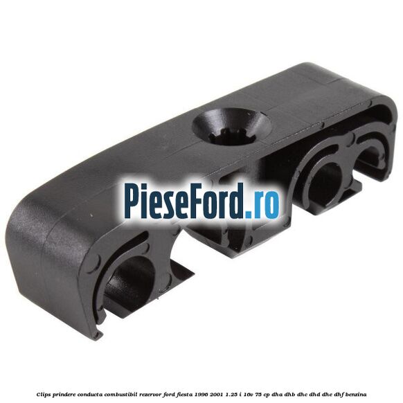 Clips prindere conducta combustibil rezervor Ford Fiesta 1996-2001 1.25 i 16V 75 cp DHA, DHB, DHC, DHD, DHE, DHF benzina