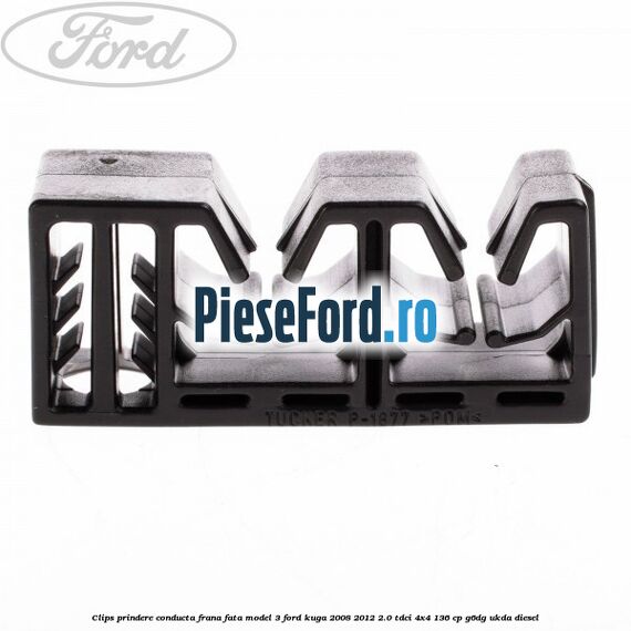 Clips prindere conducta frana fata model 3 Ford Kuga 2008-2012 2.0 TDCi 4x4 136 cp G6DG, UKDA diesel