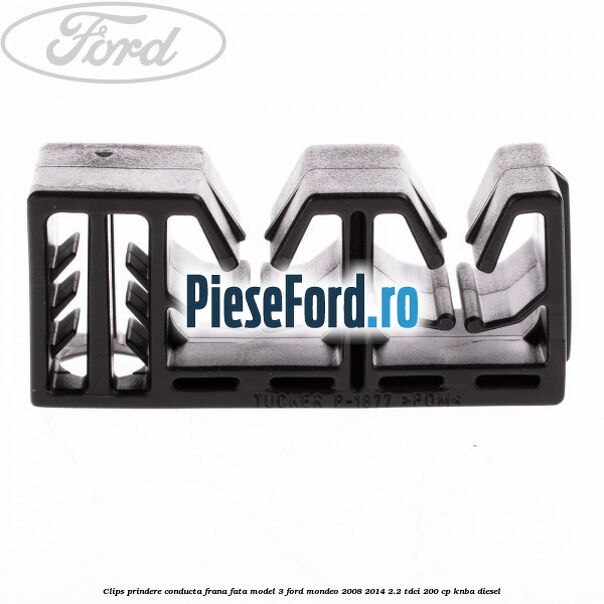 Clips prindere conducta frana fata model 3 Ford Mondeo 2008-2014 2.2 TDCi 200 cp KNBA diesel