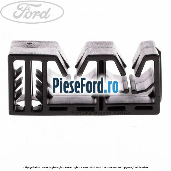 Clips prindere conducta frana fata model 3 Ford S-Max 2007-2014 1.6 EcoBoost 160 cp JTWA, JTWB benzina