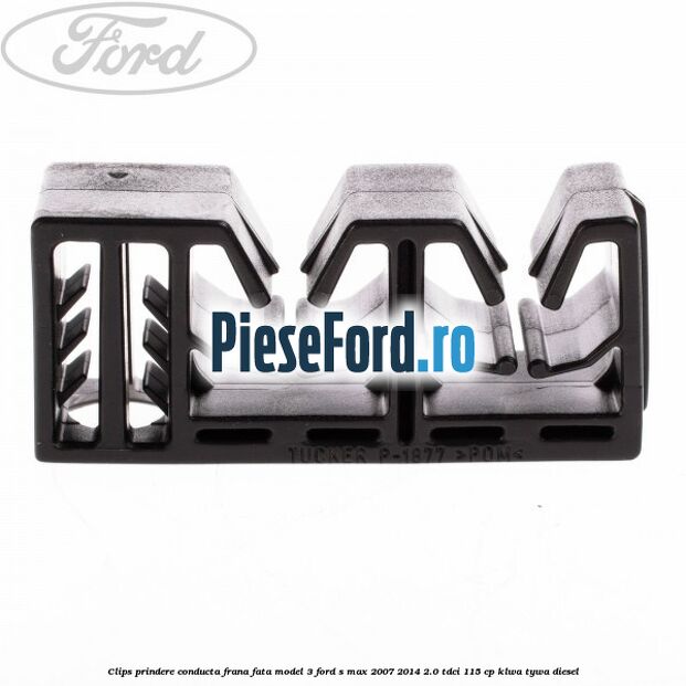 Clips prindere conducta frana fata model 3 Ford S-Max 2007-2014 2.0 TDCi 115 cp KLWA, TYWA diesel