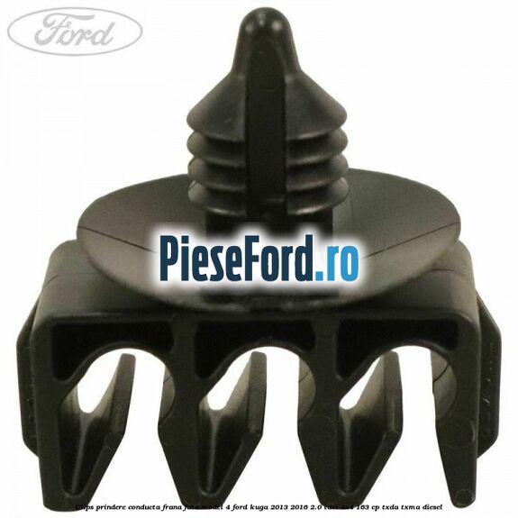 Clips prindere conducta frana fata model 4 Ford Kuga 2013-2016 2.0 TDCi 4x4 163 cp Clips prindere conducta frana fata model 4 Ford Kuga 2013-2016 2.0 TDCi 4x4 163 cp TXDA, TXMA diesel
