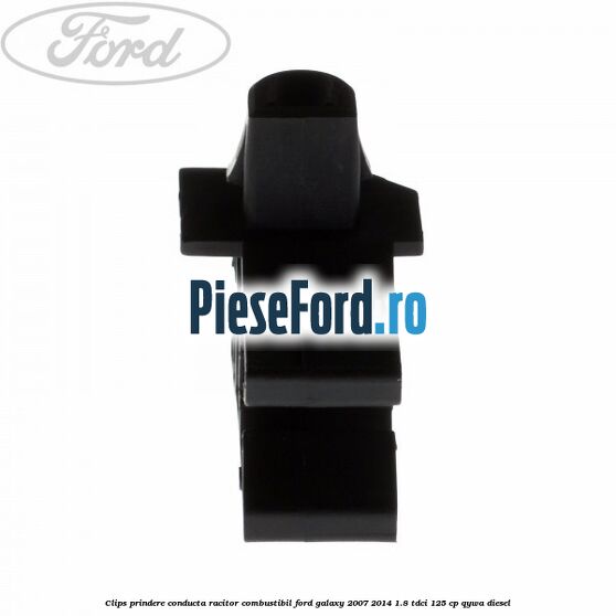 Clips prindere conducta racitor combustibil Ford Galaxy 2007-2014 1.8 TDCi 125 cp Clips prindere conducta racitor combustibil Ford Galaxy 2007-2014 1.8 TDCi 125 cp QYWA diesel