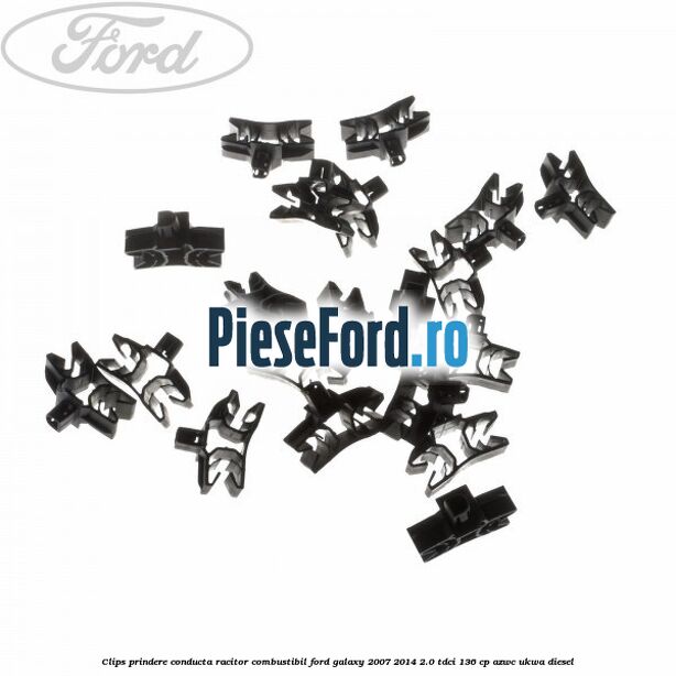 Clips prindere conducta racitor combustibil Ford Galaxy 2007-2014 2.0 TDCi 136 cp Clips prindere conducta racitor combustibil Ford Galaxy 2007-2014 2.0 TDCi 136 cp AZWC, UKWA diesel
