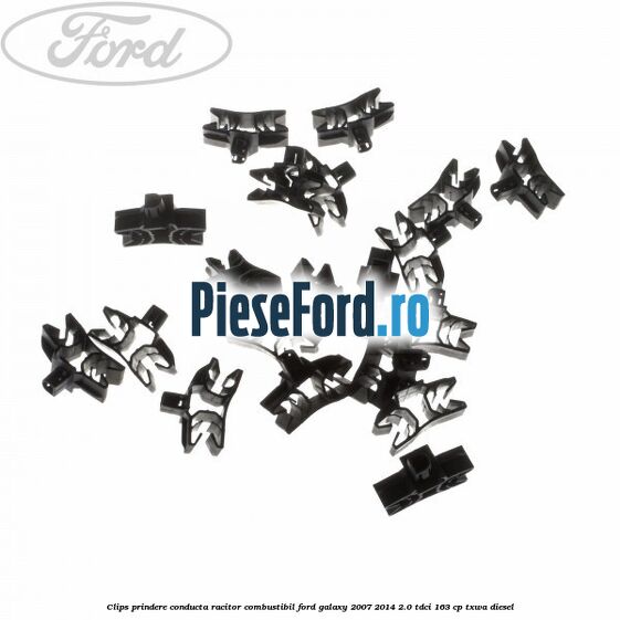Clips prindere conducta racitor combustibil Ford Galaxy 2007-2014 2.0 TDCi 163 cp TXWA diesel