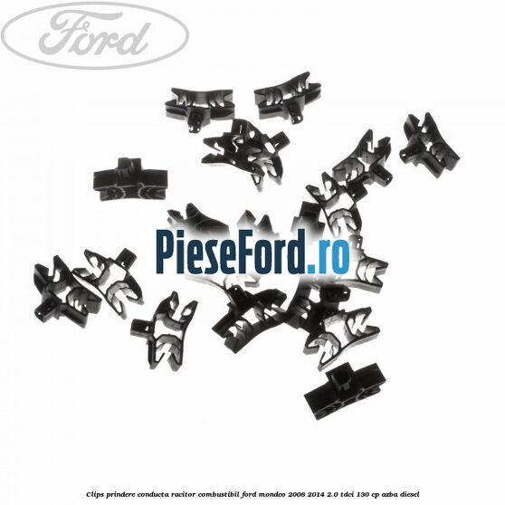 Clips prindere conducta racitor combustibil Ford Mondeo 2008-2014 2.0 TDCi 130 cp AZBA diesel