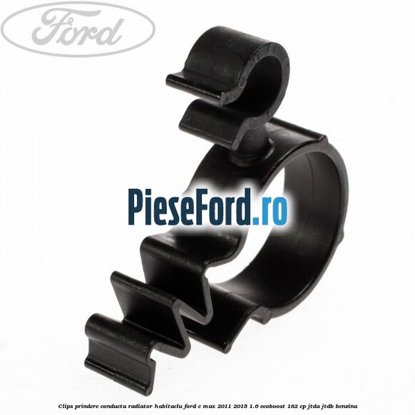 Clips prindere conducta radiator habitaclu Ford C-Max 2011-2015 1.6 EcoBoost 182 cp Clips prindere conducta radiator habitaclu Ford C-Max 2011-2015 1.6 EcoBoost 182 cp JTDA, JTDB benzina