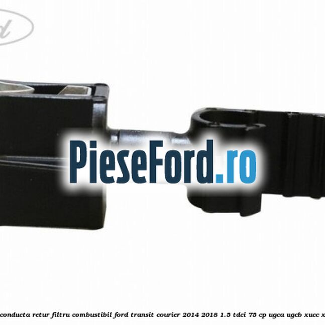 Clips prindere conducta retur filtru combustibil Ford Transit Courier 2014-2018 1.5 TDCi 75 cp Clips prindere conducta retur filtru combustibil Ford Transit Courier 2014-2018 1.5 TDCi 75 cp UGCA, UGCB, XUCC, XUCD, XUCE diesel