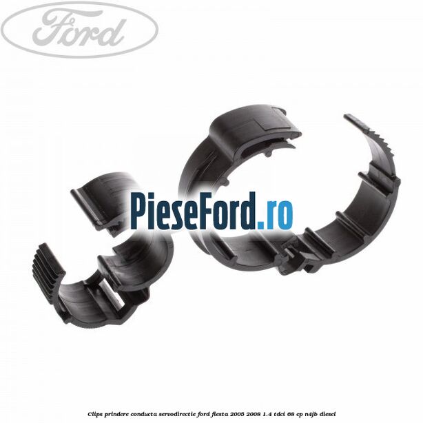 Clips prindere conducta servodirectie Ford Fiesta 2005-2008 1.4 TDCi 68 cp N4JB diesel