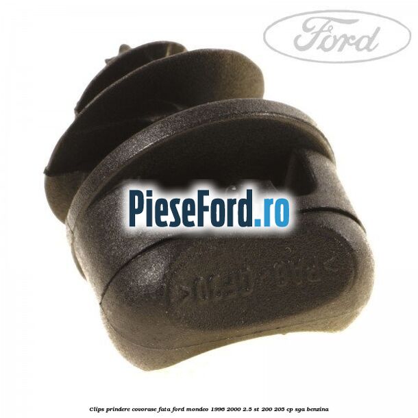 Clips prindere covorase fata Ford Mondeo 1996-2000 2.5 ST 200 205 cp SGA benzina