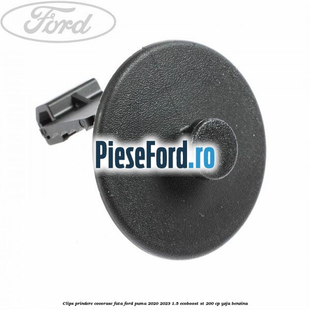 Clips prindere covorase fata Ford Puma 2020-2023 1.5 EcoBoost ST 200 cp Clips prindere covorase fata Ford Puma 2020-2023 1.5 EcoBoost ST 200 cp YZJA benzina