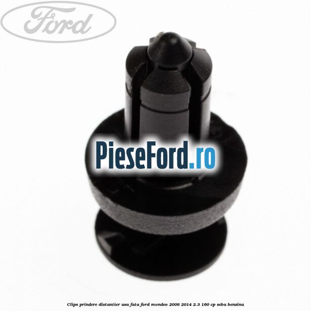Clips prindere distantier usa fata Ford Mondeo 2008-2014 2.3 160 cp SEBA benzina