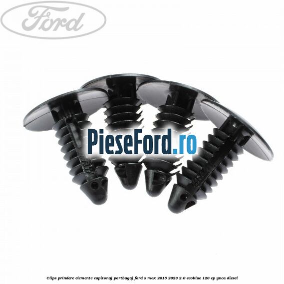Clips prindere elemente capitonaj portbagaj Ford S-Max 2015-2023 2.0 EcoBlue 120 cp YNCA diesel