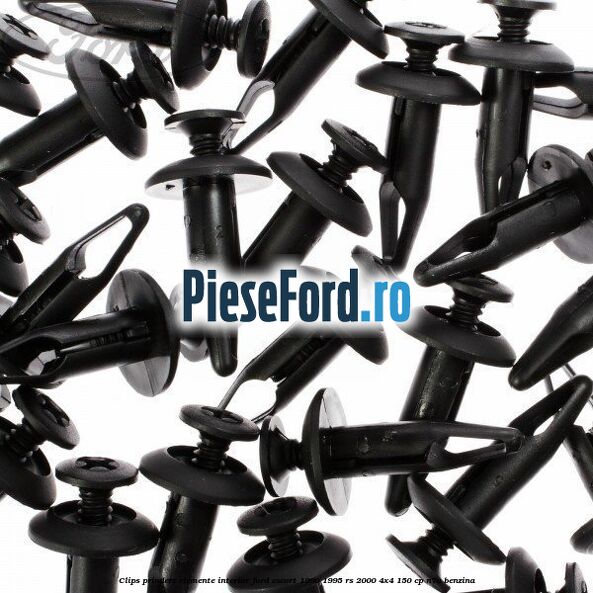 Clips prindere elemente interior Ford Escort 1990-1995 RS 2000 4x4 150 cp N7A benzina
