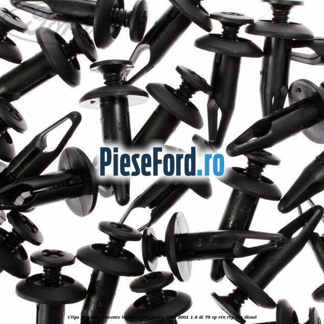 Clips prindere elemente interior Ford Fiesta 1996-2001 1.8 DI 75 cp RTN, RTP, RTQ diesel