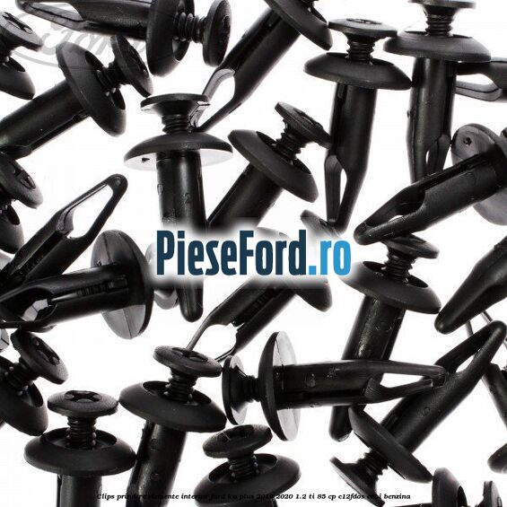Clips prindere elemente interior Ford Ka plus 2019-2020 1.2 Ti 85 cp Clips prindere elemente interior Ford Ka plus 2019-2020 1.2 Ti 85 cp C12FDOS, ENBI benzina