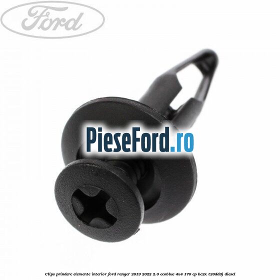 Clips prindere elemente interior Ford Ranger 2019-2022 2.0 EcoBlue 4x4 170 cp BC2X, T20DD0J diesel