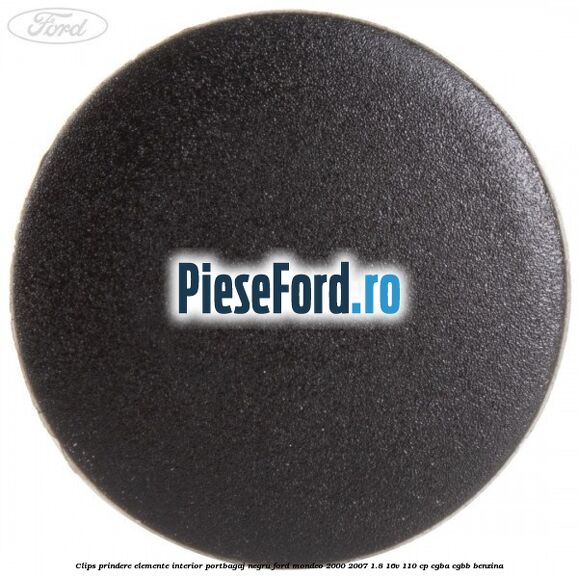 Clips prindere elemente interior portbagaj negru Ford Mondeo 2000-2007 1.8 16V 110 cp CGBA, CGBB benzina