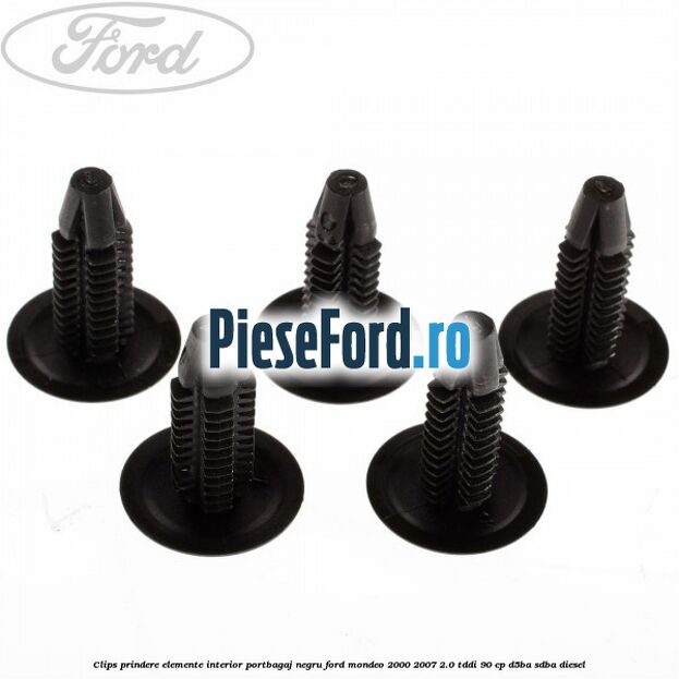 Clips prindere elemente interior portbagaj negru Ford Mondeo 2000-2007 2.0 TDDI 90 cp D5BA, SDBA diesel