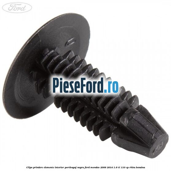 Clips prindere elemente interior portbagaj negru Ford Mondeo 2008-2014 1.6 Ti 110 cp Clips prindere elemente interior portbagaj negru Ford Mondeo 2008-2014 1.6 Ti 110 cp RHBA benzina