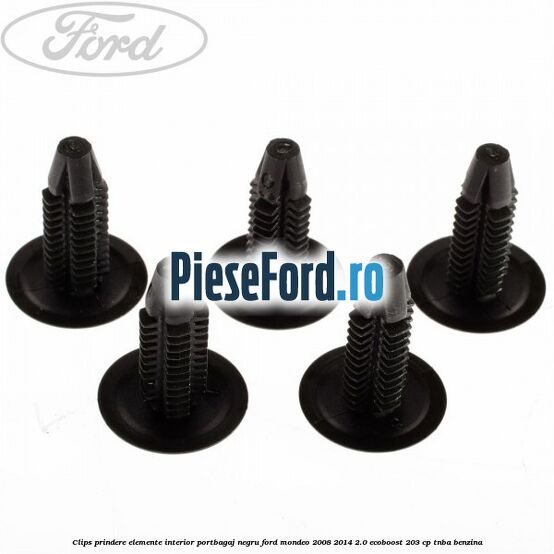 Clips prindere elemente interior portbagaj negru Ford Mondeo 2008-2014 2.0 EcoBoost 203 cp Clips prindere elemente interior portbagaj negru Ford Mondeo 2008-2014 2.0 EcoBoost 203 cp TNBA benzina
