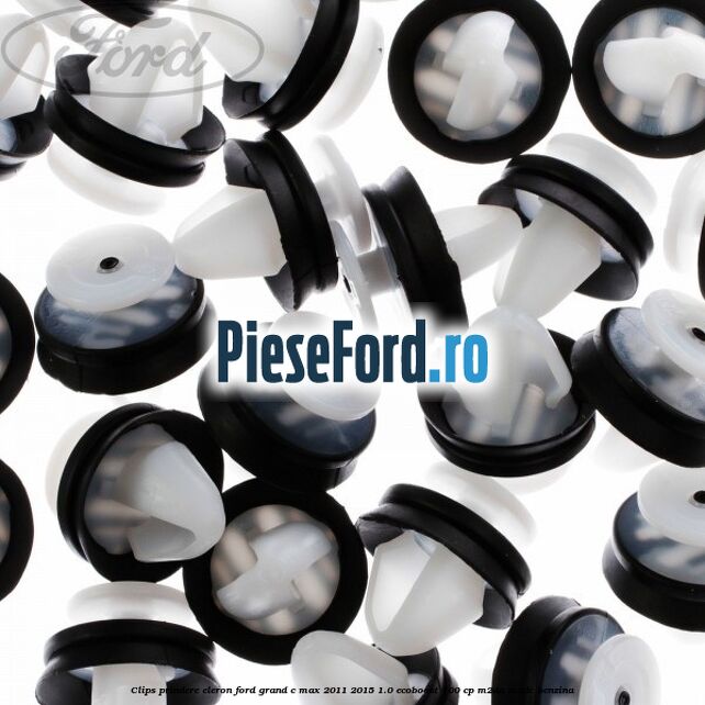 Clips prindere eleron Ford Grand C-Max 2011-2015 1.0 EcoBoost 100 cp M2DA, M2DC benzina