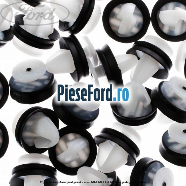 Clips prindere eleron Ford Grand C-Max 2016-2020 1.6 Ti 125 cp PNDA, PNDD benzina