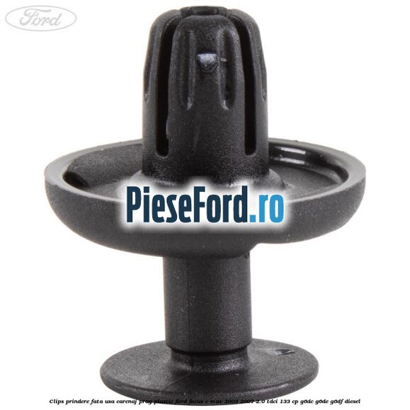 Clips prindere fata usa, carenaj, prag plastic Ford Focus C-Max 2003-2007 2.0 TDCi 133 cp
