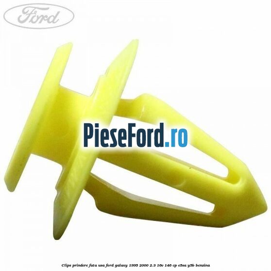 Clips prindere fata usa Ford Galaxy 1995-2000 2.3 16V 146 cp E5SA, Y5B benzina