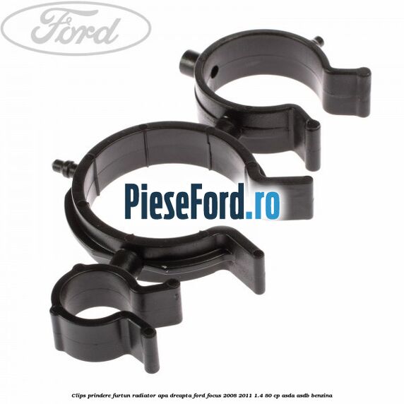Clips prindere furtun radiator apa dreapta Ford Focus 2008-2011 1.4 80 cp ASDA, ASDB benzina